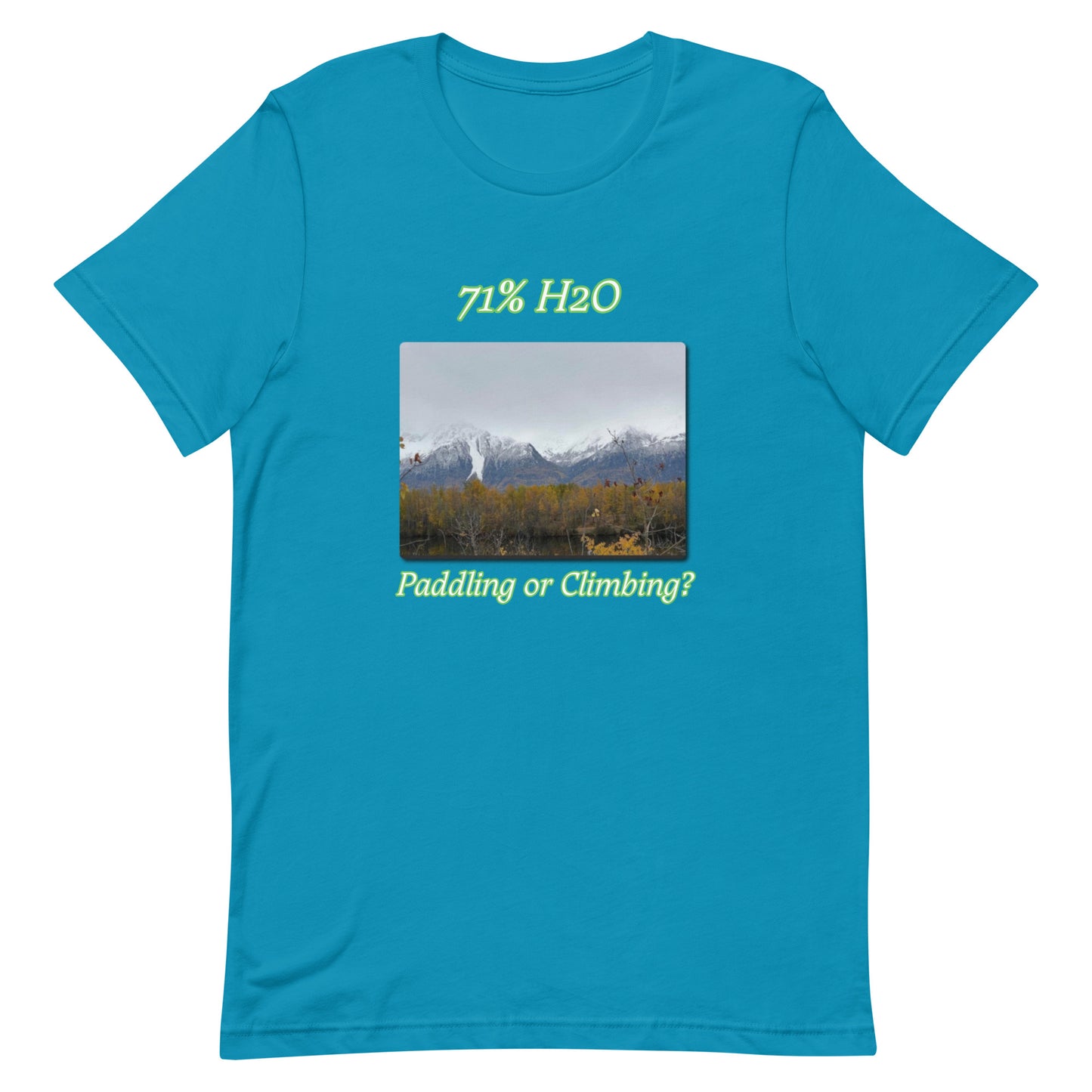 Paddling or Climbing? Unisex t-shirt