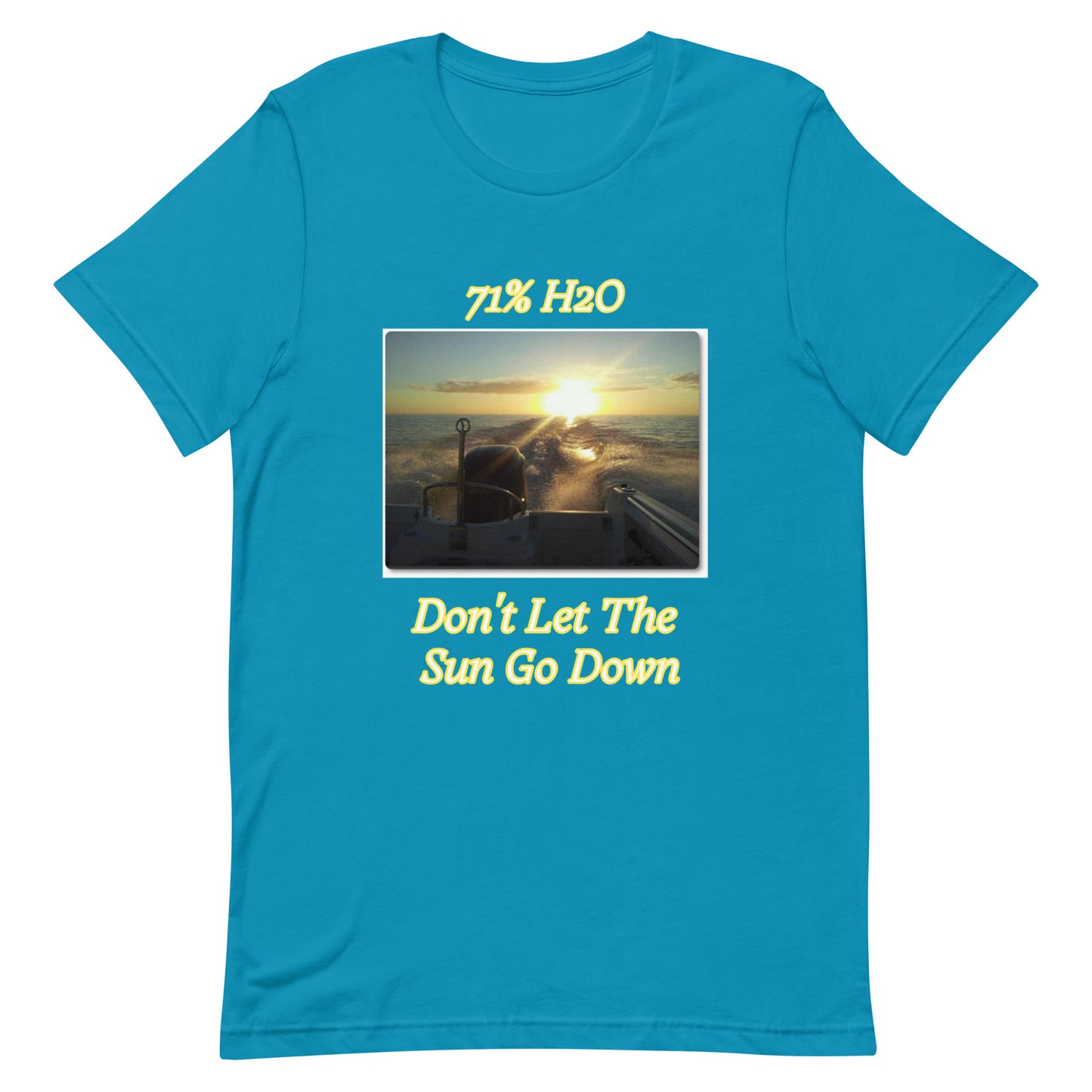 Don't Let The Sun Go Down Unisex t-shirt