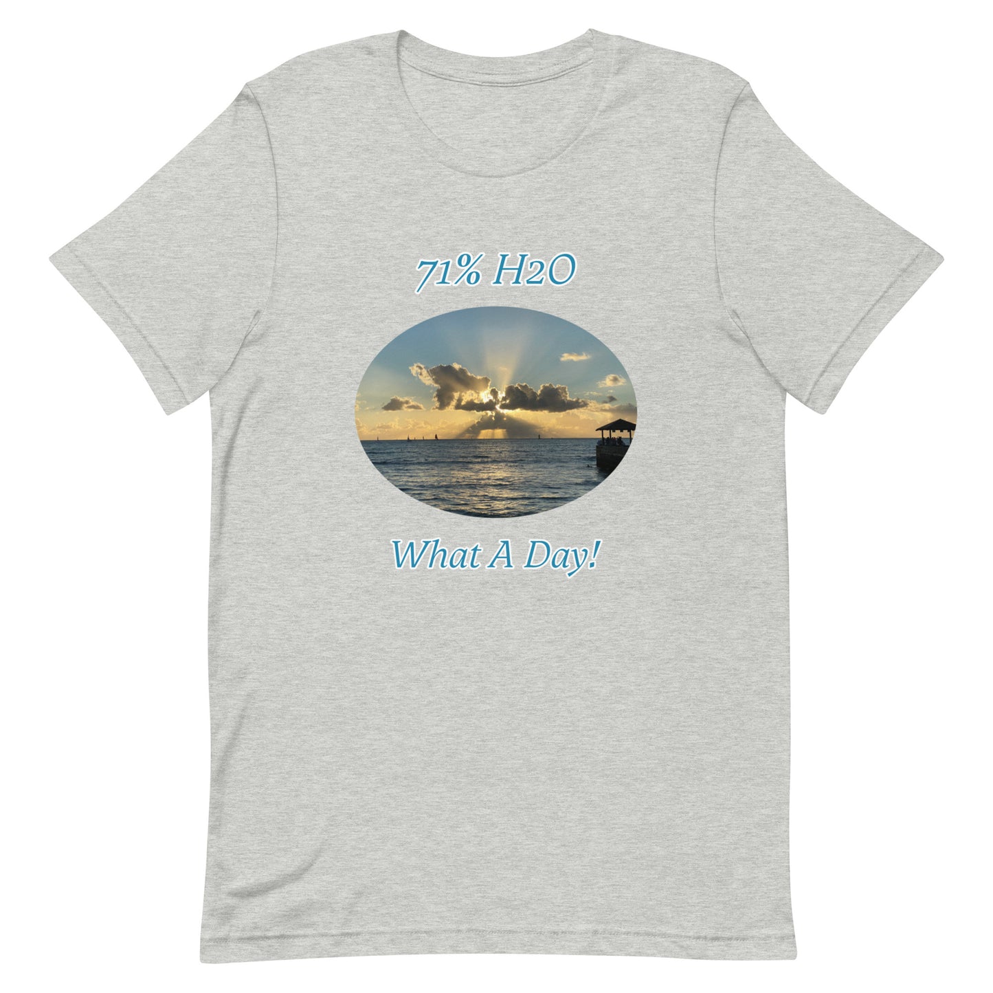 What A Day! Unisex t-shirt