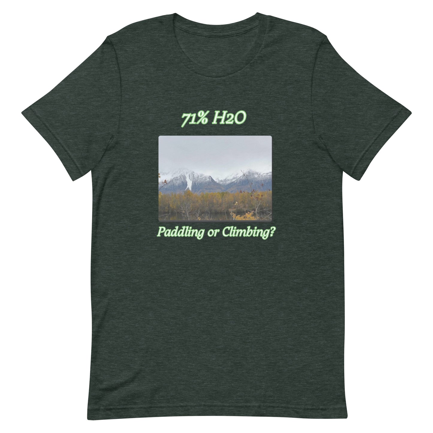 Paddling or Climbing? Unisex t-shirt