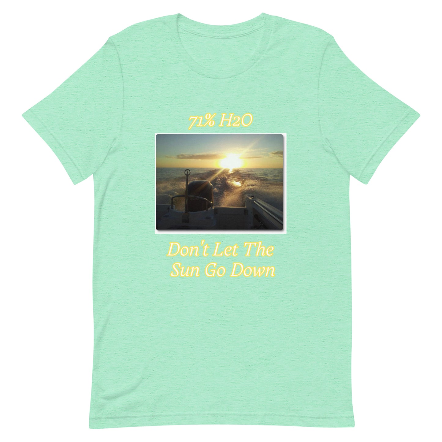 Don't Let The Sun Go Down Unisex t-shirt