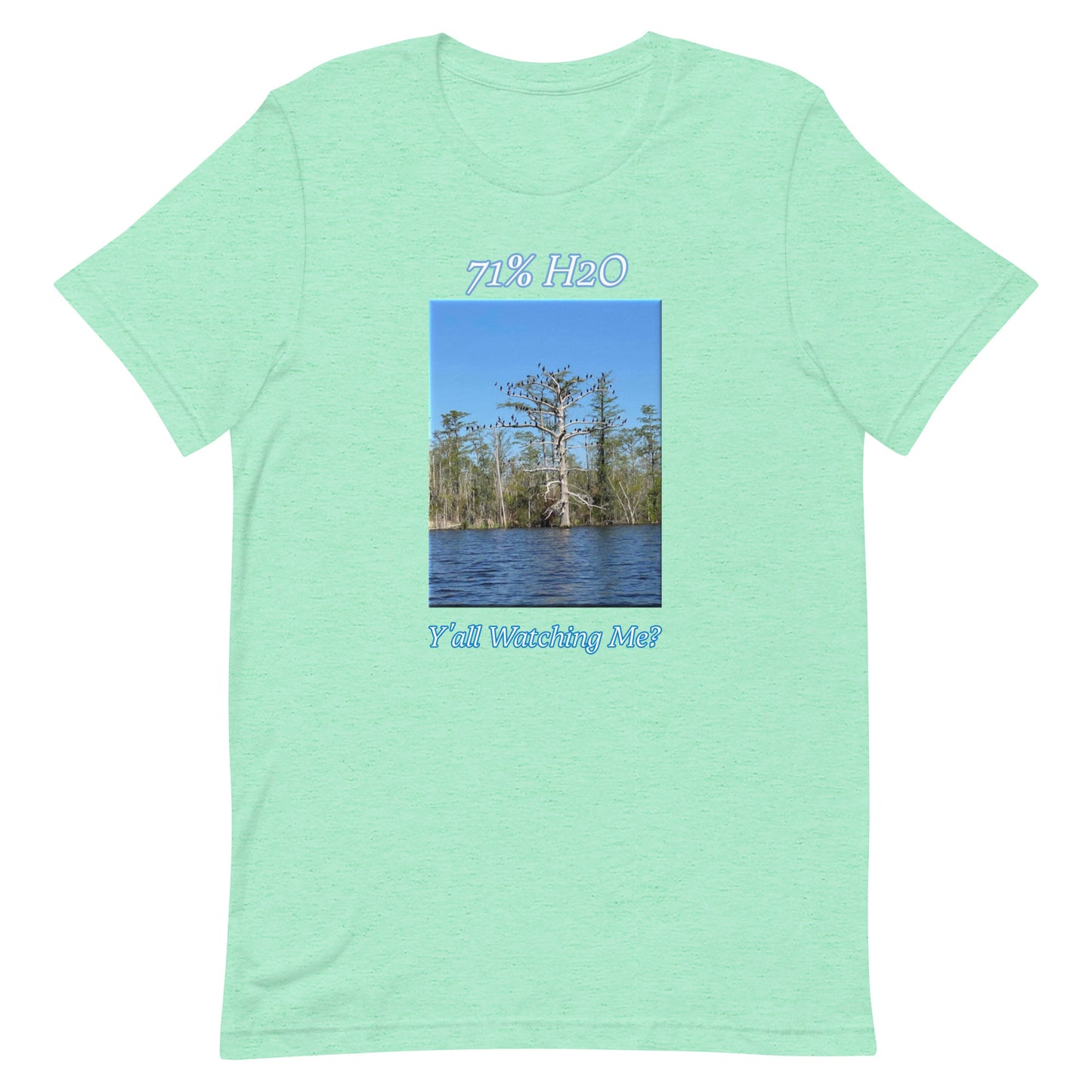 Y'all Watching Me? Unisex t-shirt