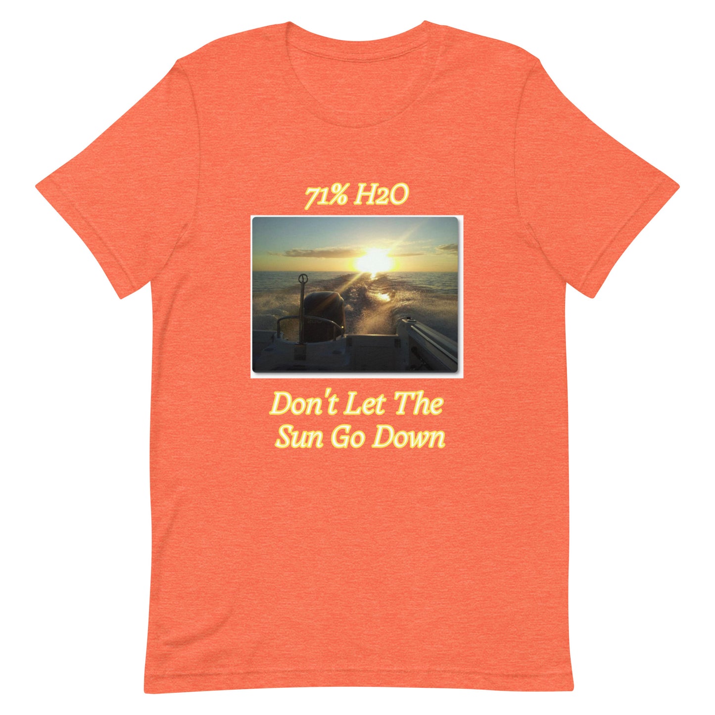 Don't Let The Sun Go Down Unisex t-shirt