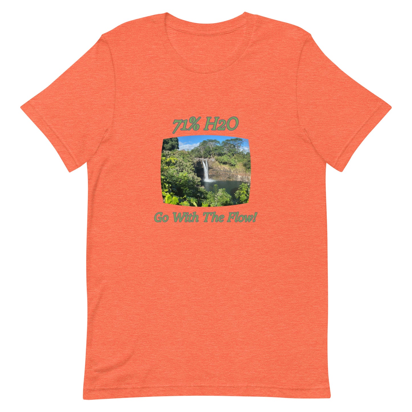 Go With The Flow! Unisex t-shirt
