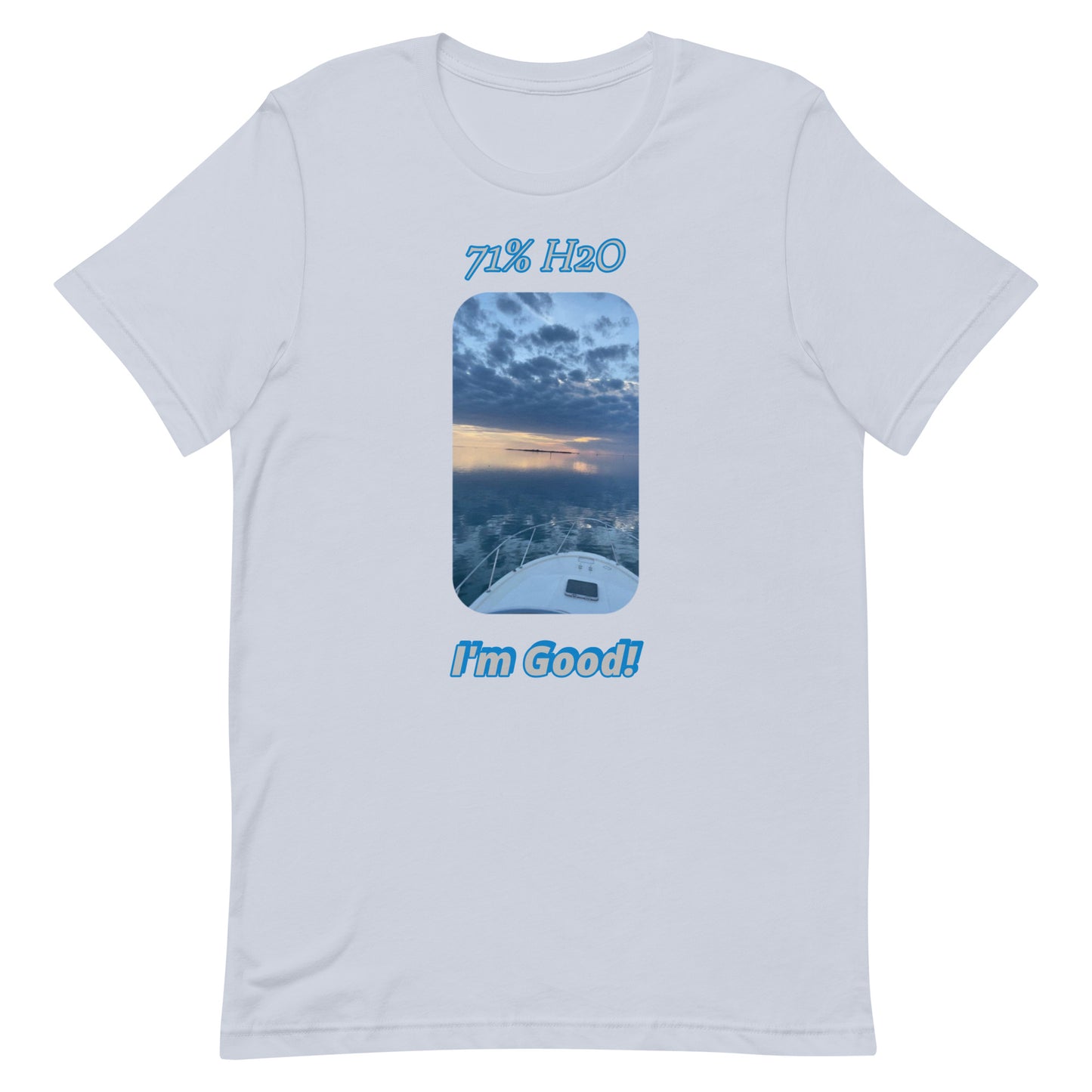 I'm Good! Unisex t-shirt