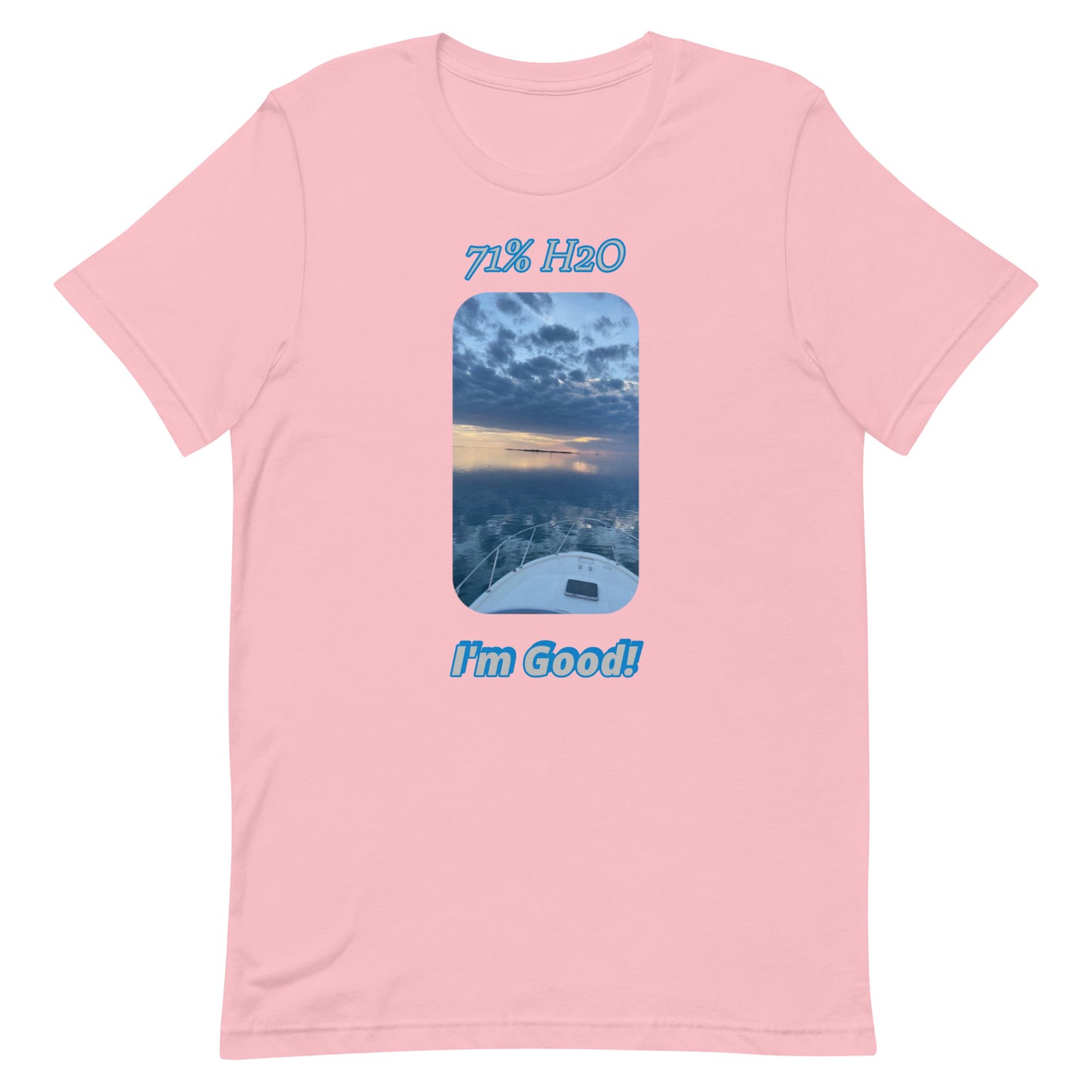 I'm Good! Unisex t-shirt
