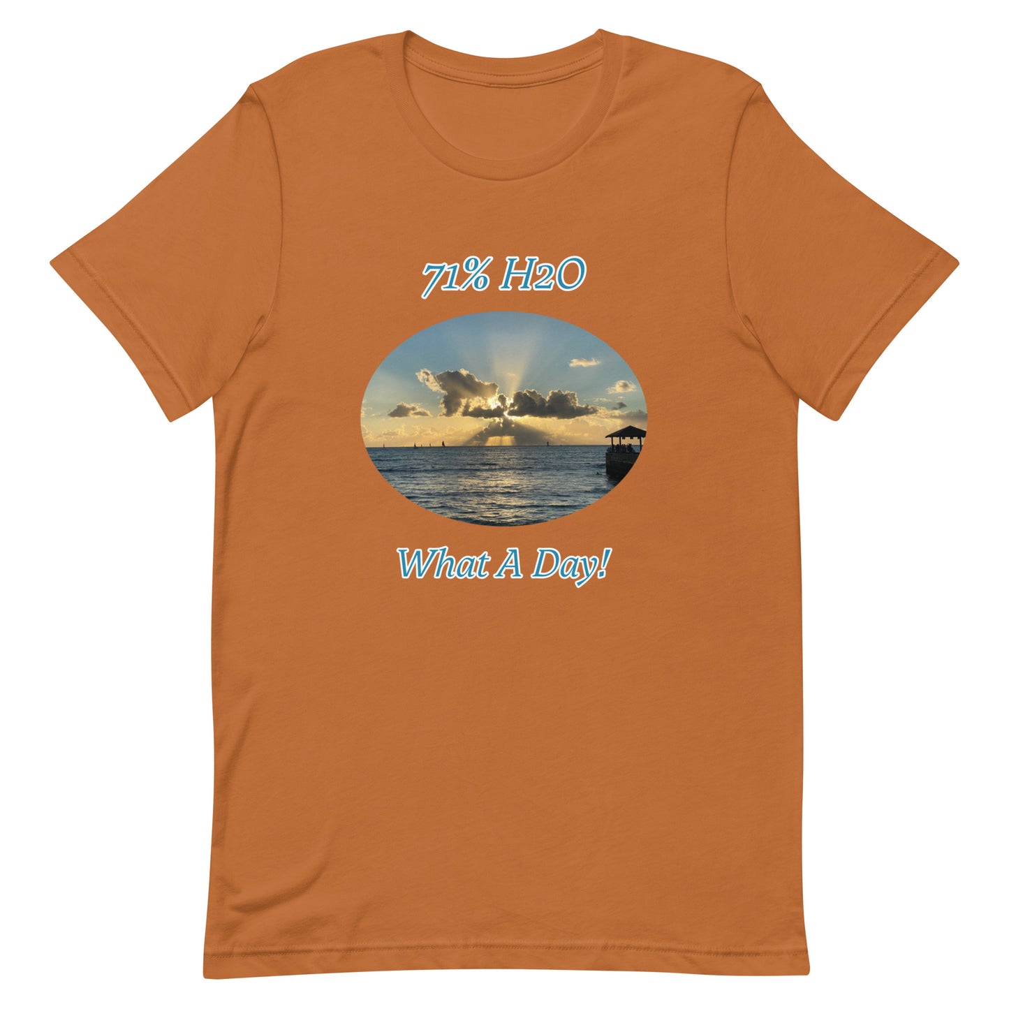 What A Day! Unisex t-shirt