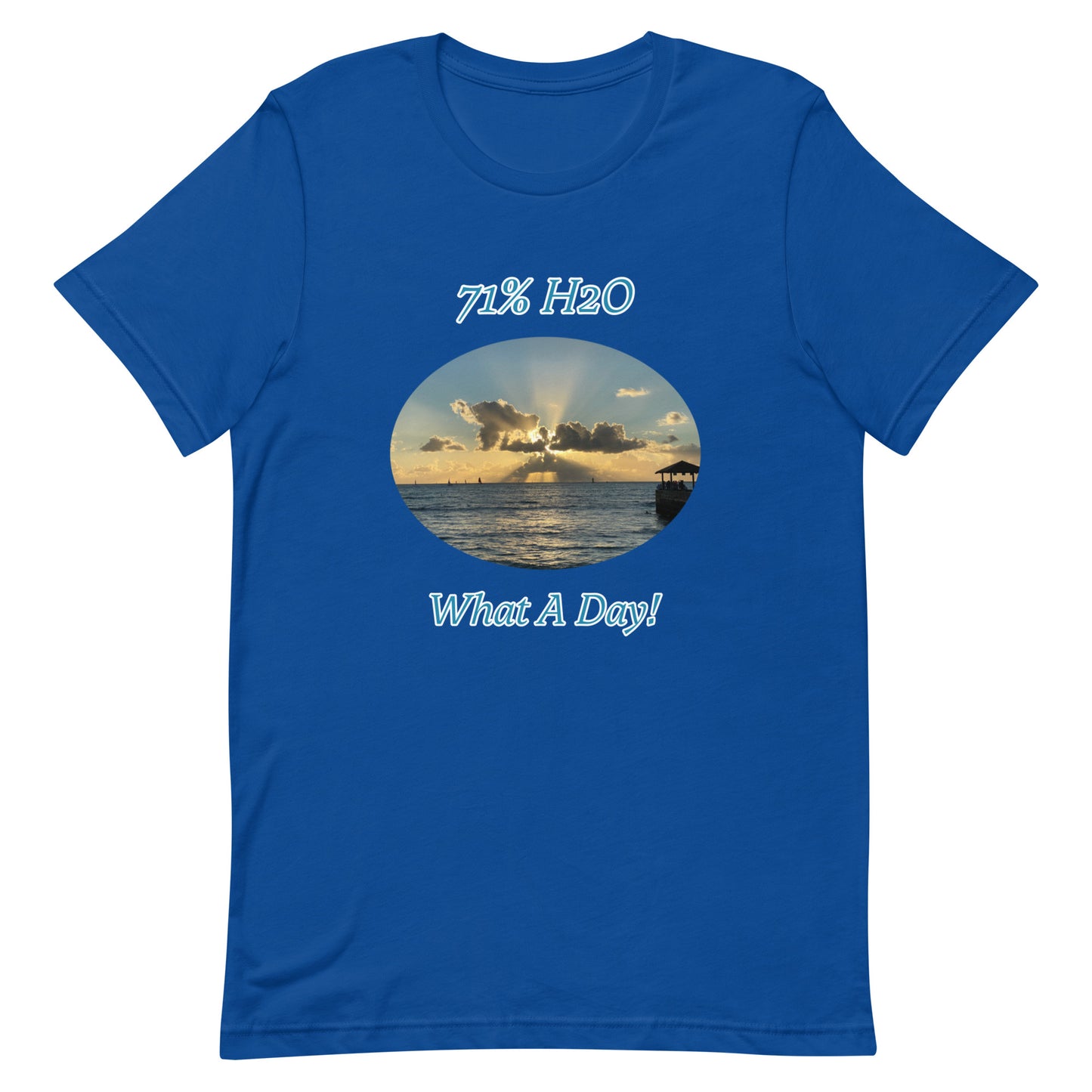 What A Day! Unisex t-shirt