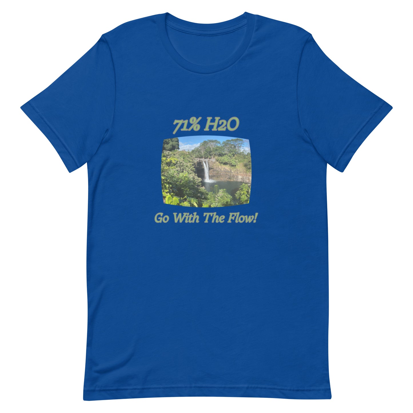 Go With The Flow! Unisex t-shirt