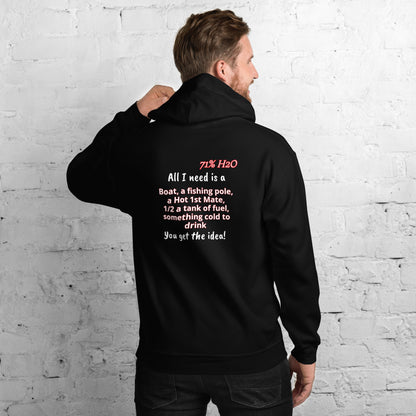 All I Need Unisex Hoodie