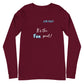 The Fun Part Unisex Long Sleeve Tee