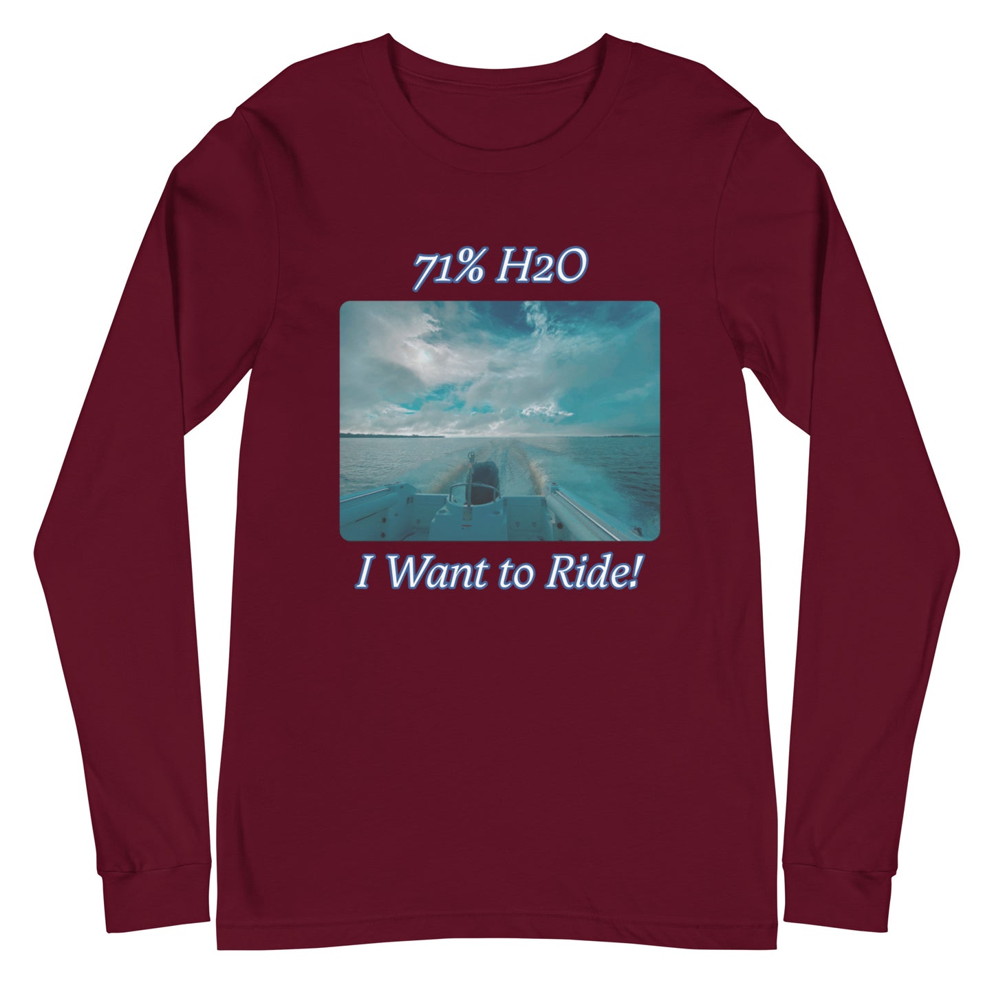 I Want to Ride! Unisex Long Sleeve Tee