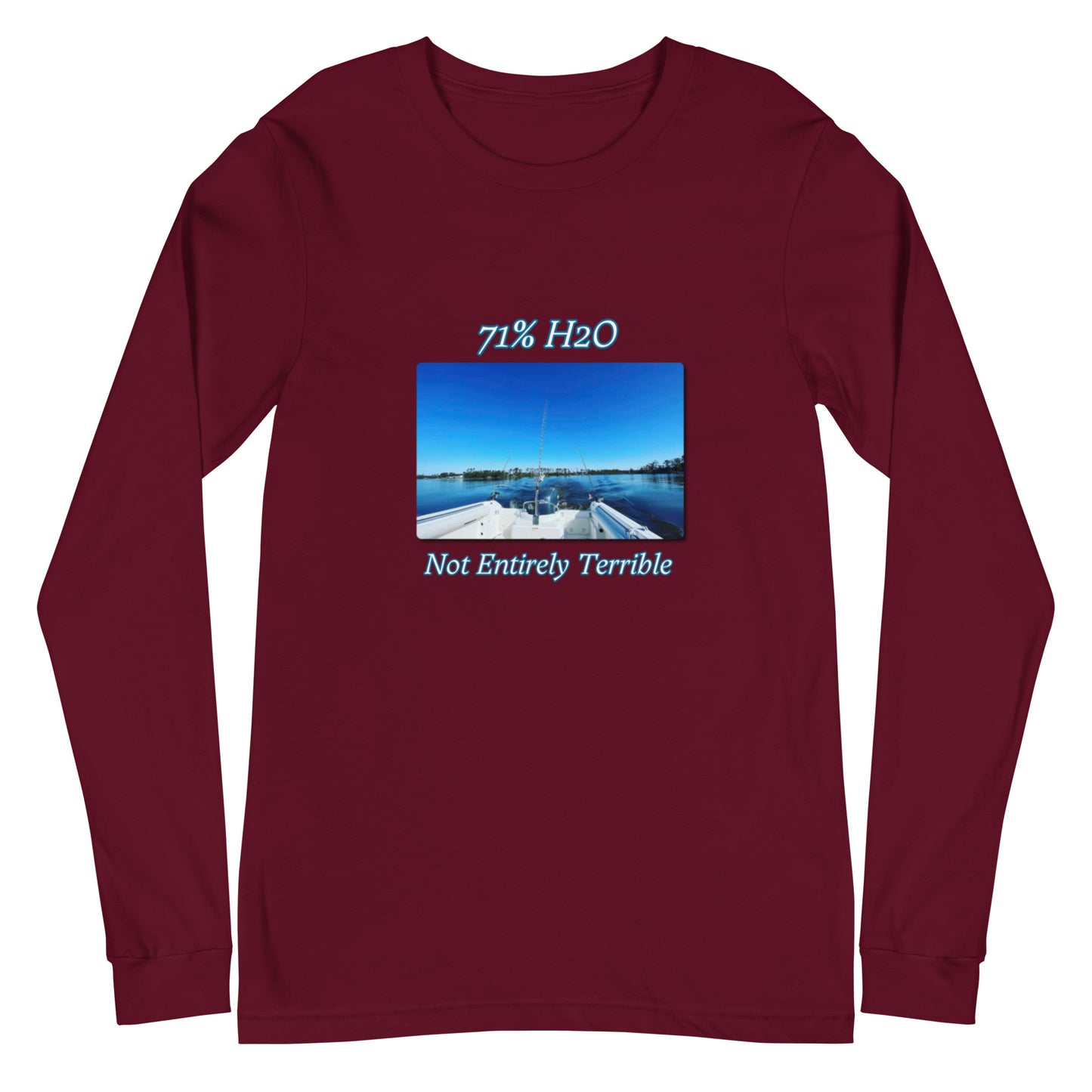 Not Entirely Terrible Unisex Long Sleeve Tee