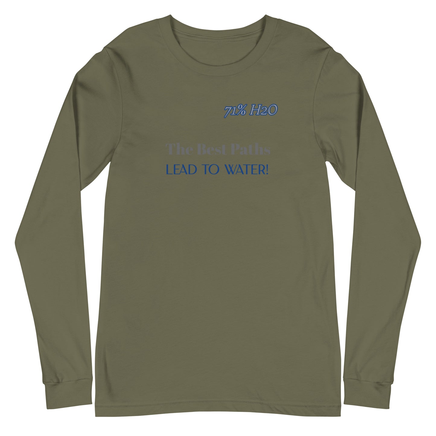 Leads to Water Unisex Long Sleeve Tee