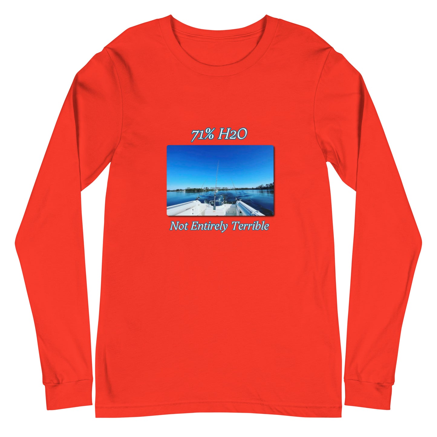 Not Entirely Terrible Unisex Long Sleeve Tee