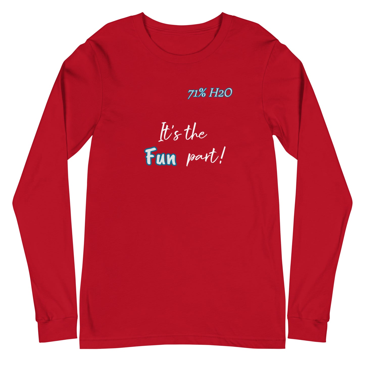 The Fun Part Unisex Long Sleeve Tee