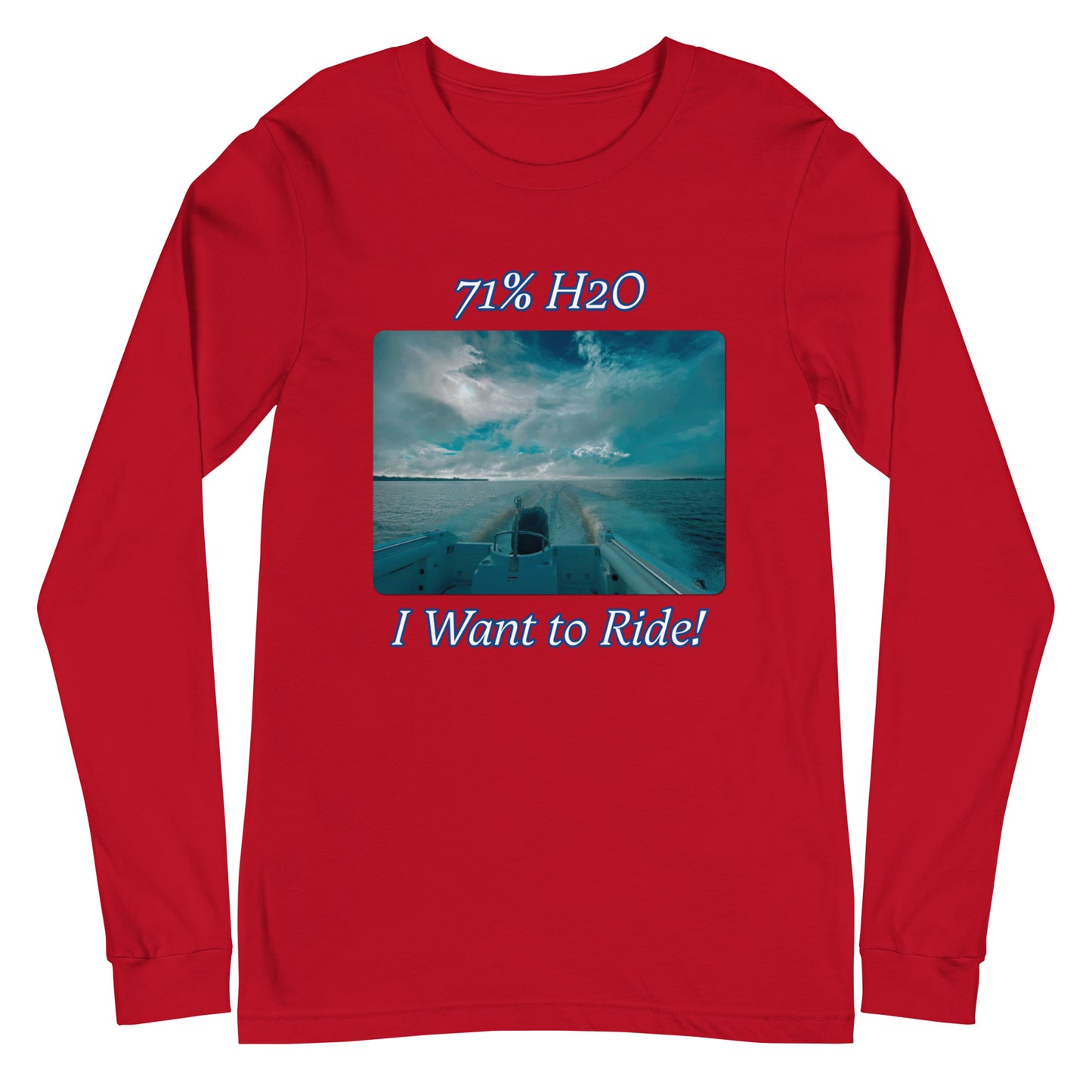 I Want to Ride! Unisex Long Sleeve Tee