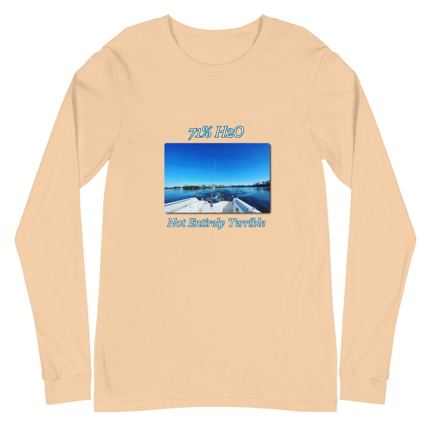 Not Entirely Terrible Unisex Long Sleeve Tee