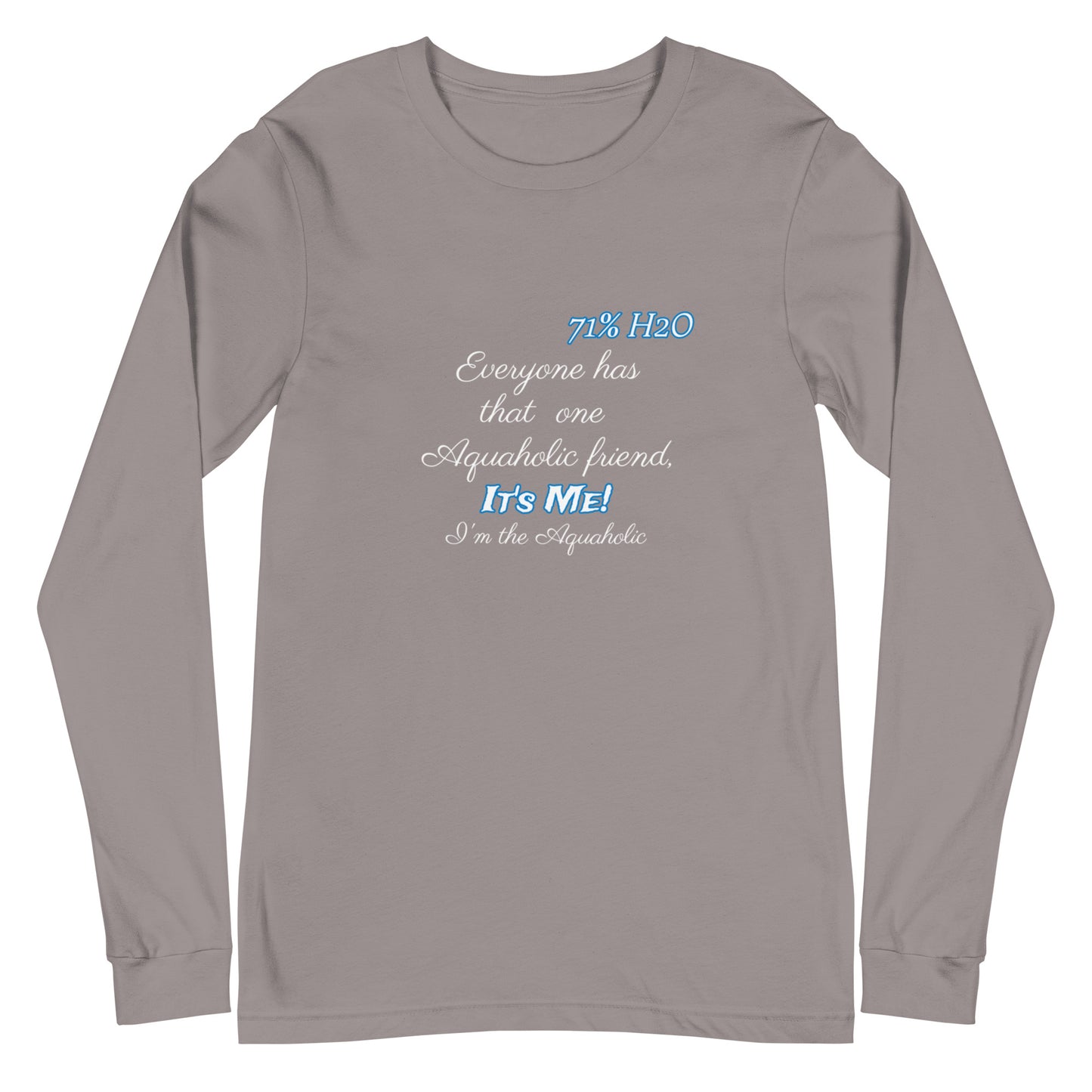 Aquahollic Unisex Long Sleeve Tee