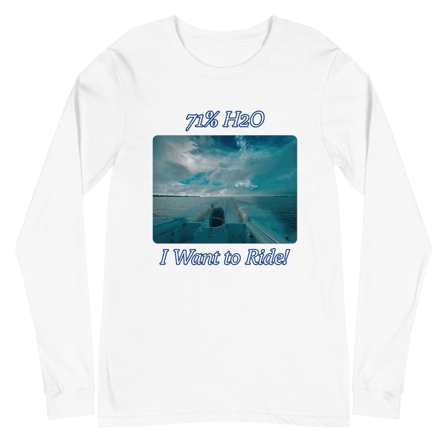 I Want to Ride! Unisex Long Sleeve Tee