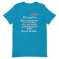 All I Need Unisex t-shirt