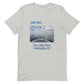 The Little River Unisex t-shirt