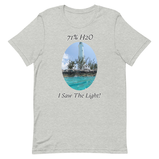 I Saw The Light! Unisex t-shirt