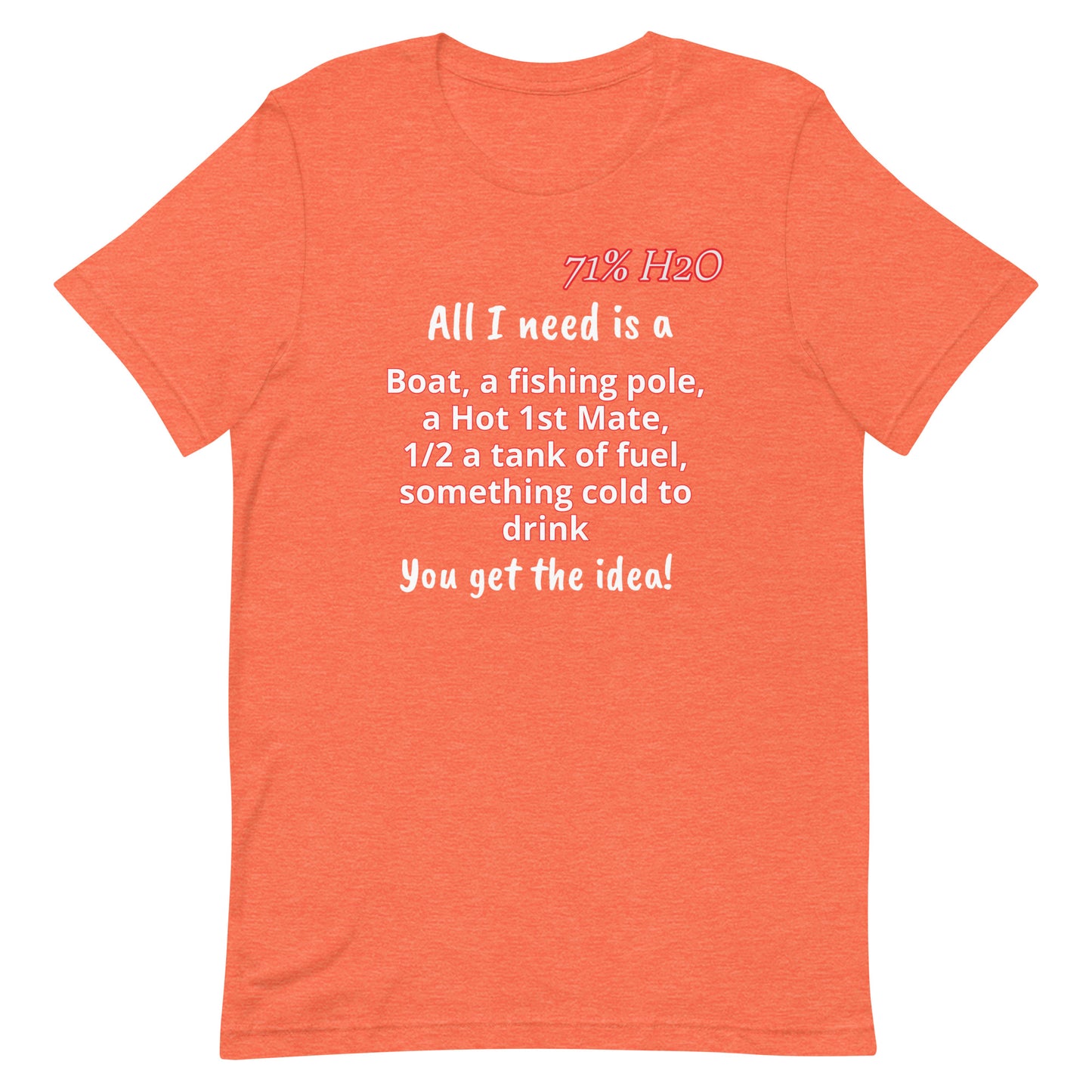 All I Need Unisex t-shirt