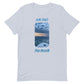 I'm Good! Unisex t-shirt
