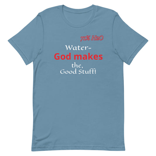 The Good Stuff Unisex t-shirt