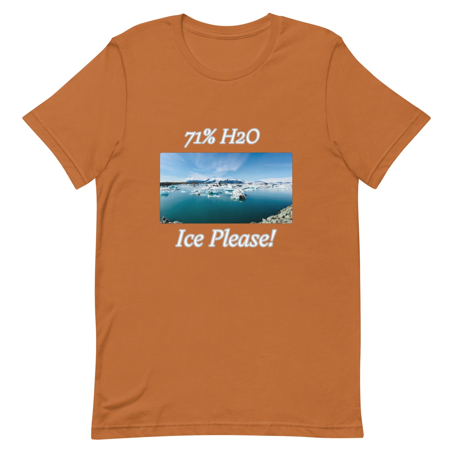 Ice Please! Unisex t-shirt