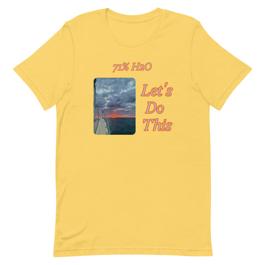 Let's Do This Unisex t-shirt