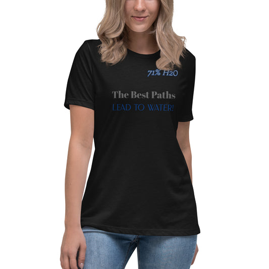 Leads to Water Women's Relaxed T-Shirt