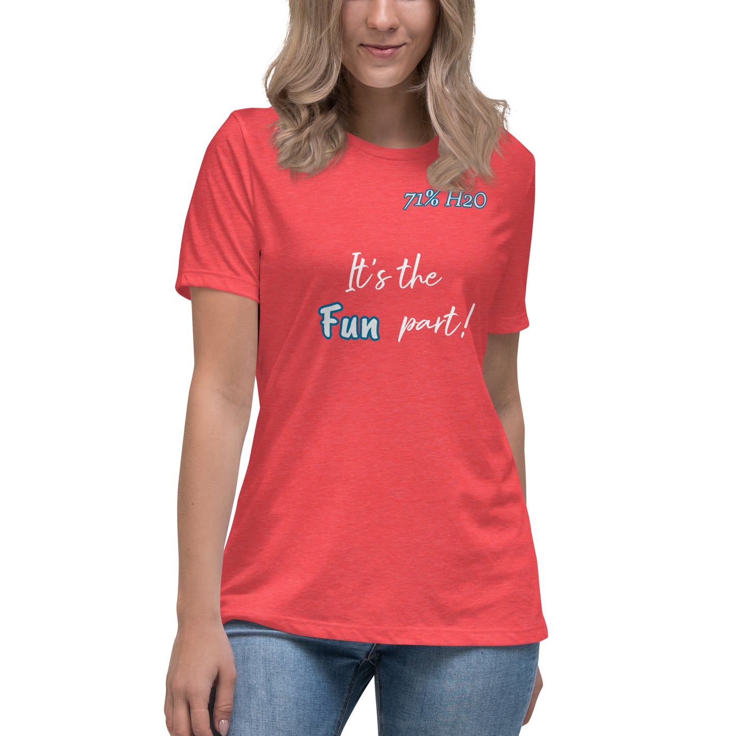 The Fun Part Women's Relaxed T-Shirt