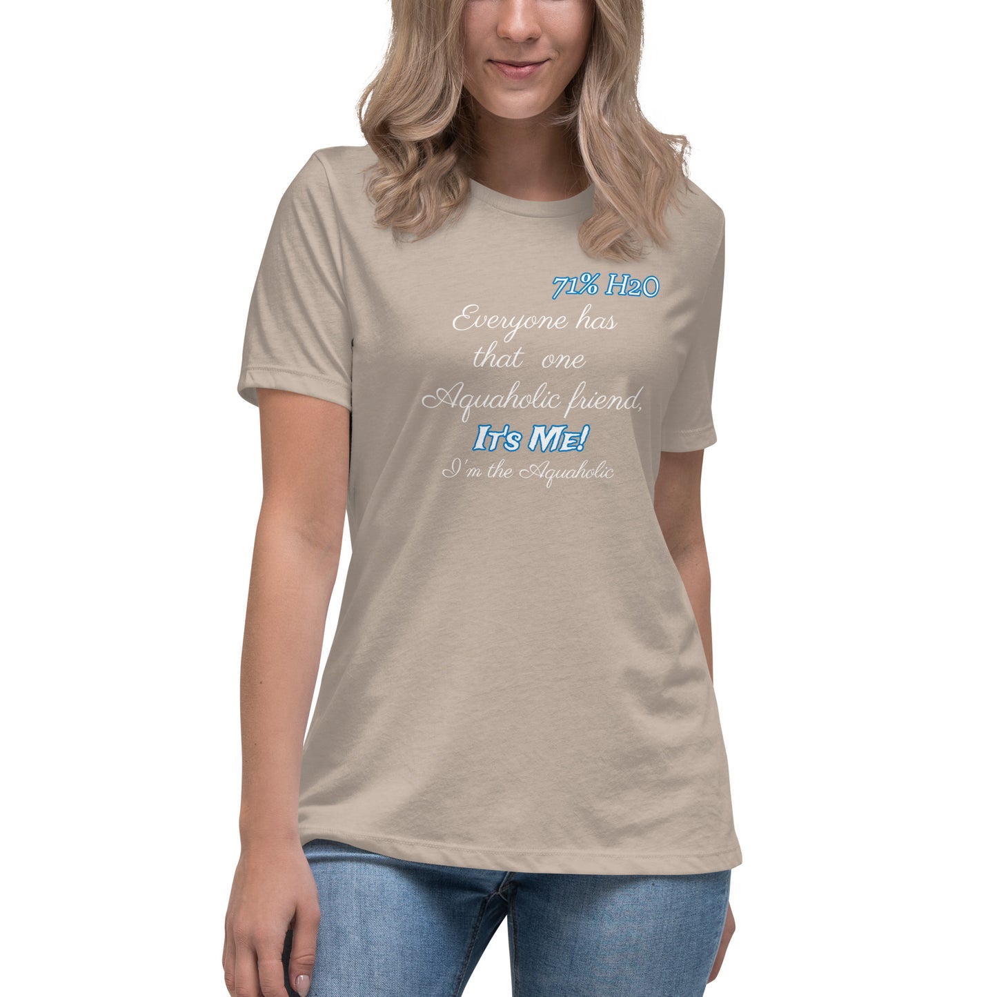 Aquaholic Women's Relaxed T-Shirt