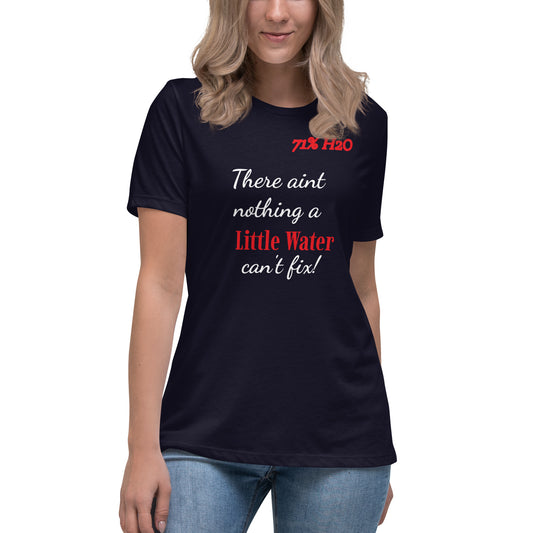 Aint Nothing Women's Relaxed T-Shirt